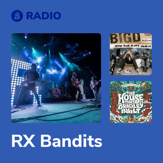 RX Bandits Radio