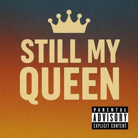 Still My Queen