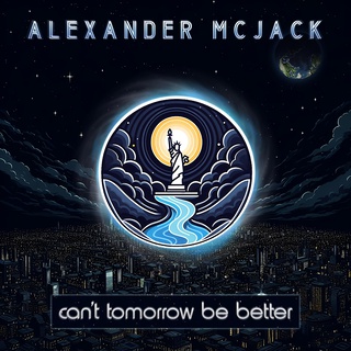 Can't Tomorrow Be Better