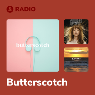 Butterscotch Radio