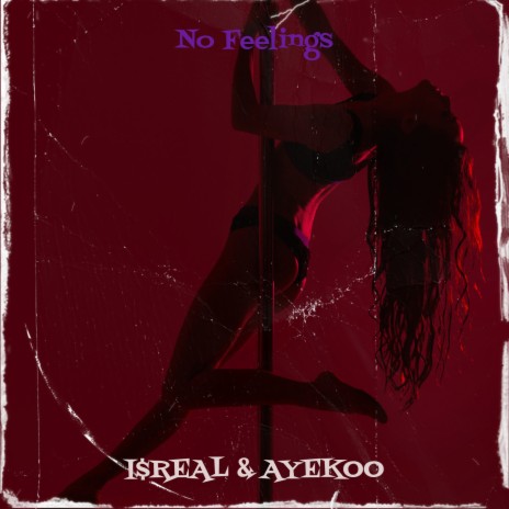 No Feelings ft. ayekoo cover art