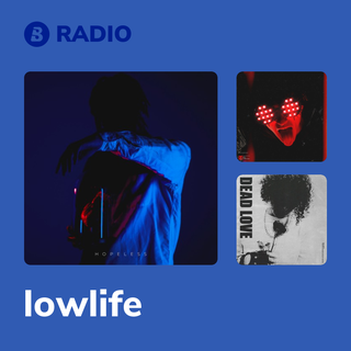 lowlife Radio