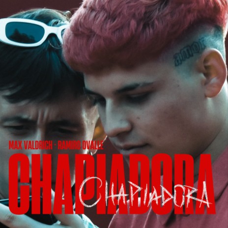 Chapiadora ft. Ramiro Ovalle cover art