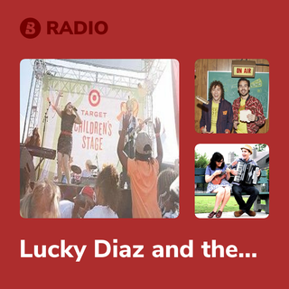 Lucky Diaz and the Family Jam Band Radio