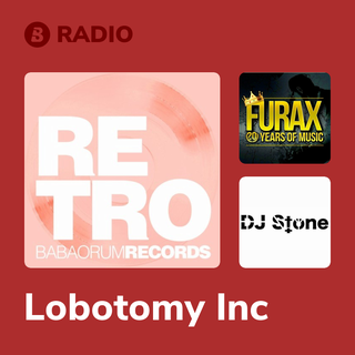 Lobotomy Inc Radio