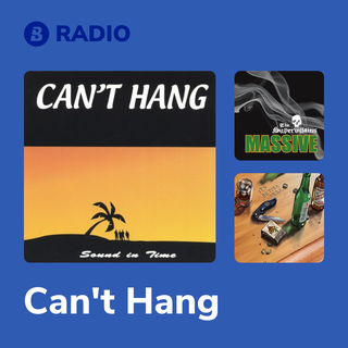 Can't Hang Radio