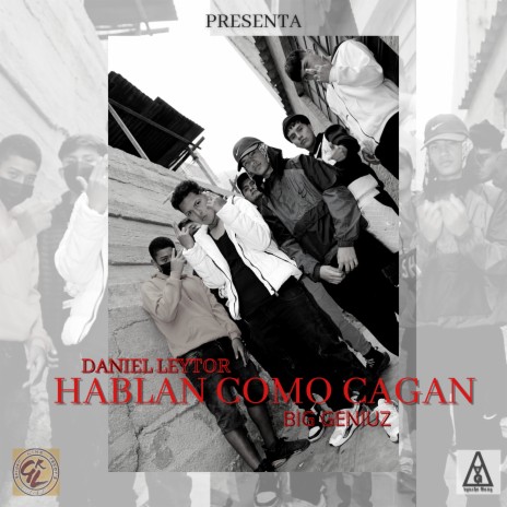Hablan Como Cagan ft. Big Geniuz cover art