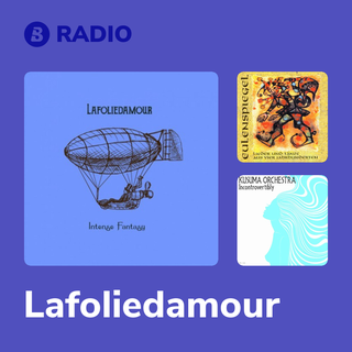 Lafoliedamour Radio