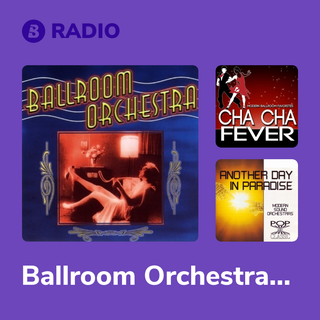 Ballroom Orchestra Radio