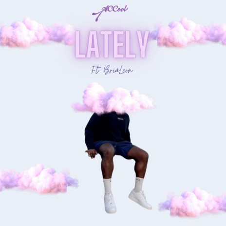 Lately ft. BriaLeon cover art