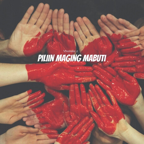 Piliin Maging Mabuti