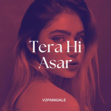 Tera Hi Asar cover art