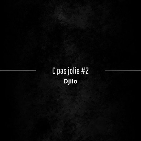 C pas jolie #2 cover art