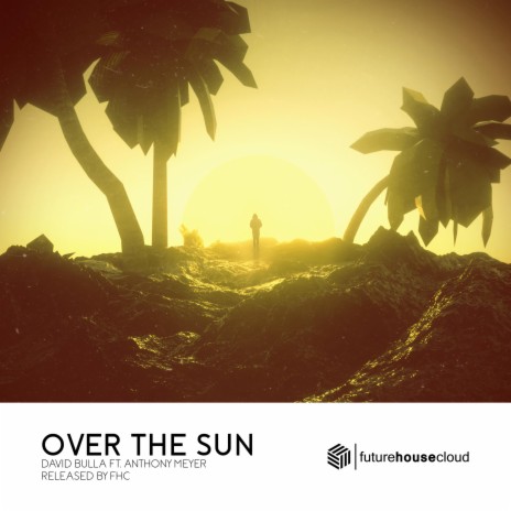 Over The Sun ft. Anthony Meyer cover art