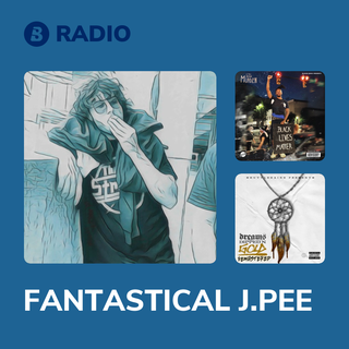 FANTASTICAL J.PEE Radio