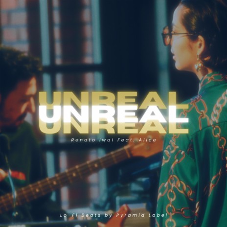 Unreal ft. Renato Iwai cover art