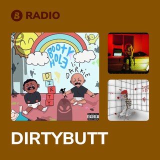 DIRTYBUTT Radio