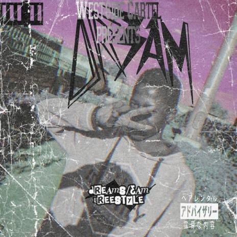 Dreamz(3AM Freestyle) cover art