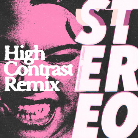 Stereo (High Contrast Remix) ft. goddard., High Contrast & Lovelle