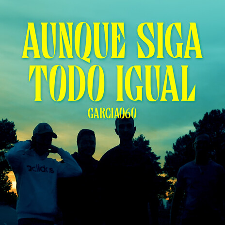 Aunque siga todo igual cover art