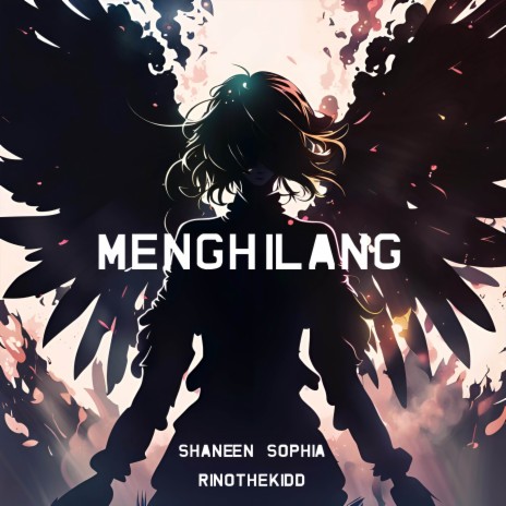 Menghilang ft. Rinothekidd