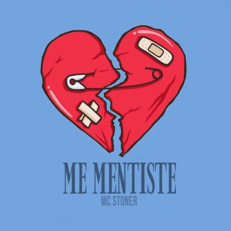 Me Mentiste