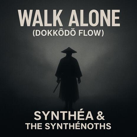 Walk Alone