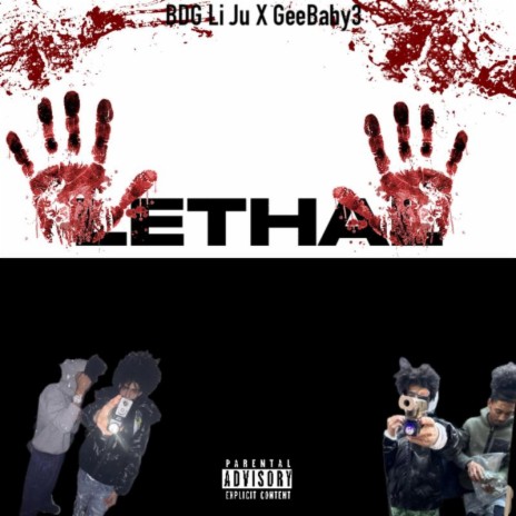 Lethal ft. GeeBaby3