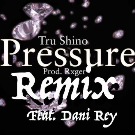 Pressure (Remix) (Radio Edit) ft. Dani Rey cover art