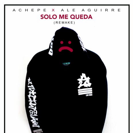 Solo Me Queda (Remake) ft. Ale Aguirre cover art