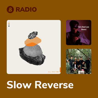 Slow Reverse Radio
