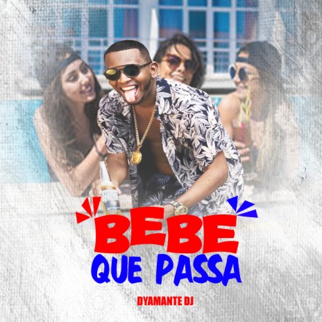 Bebe Que Passa cover art