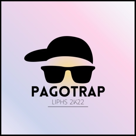 Pagotrap Liphs 2K22 cover art