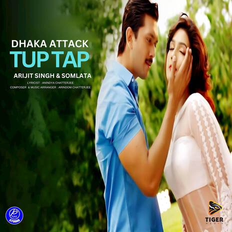 Tup Tap (From Dhaka Attack) ft. Arijit Singh cover art