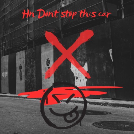 Døn’t Støp This Car
