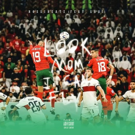 Look Mam I Can Fly ft. Sbai X cover art