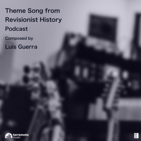 Theme Song from Revisionist History Podcast (Original Podcast Soundtrack) cover art