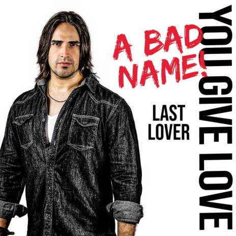 You Give Love A Bad Name cover art