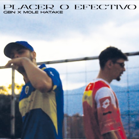 Placer o Efectivo ft. mole hatake cover art