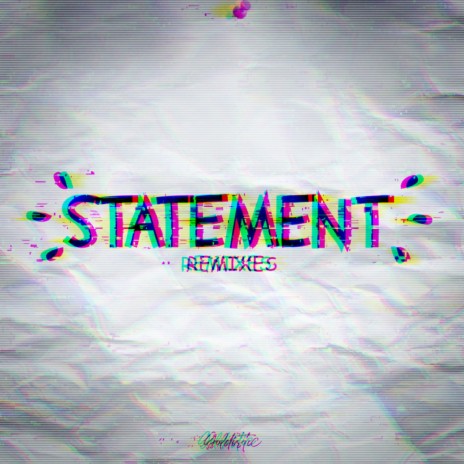 Statement (Daxtar Remix)