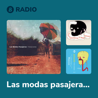 Las modas pasajeras Radio
