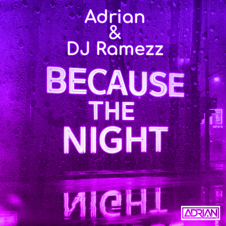 Because the Night (Italo Disco Version) ft. DJ Ramezz cover art