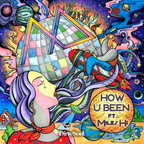 How U Been ft. Miles Hi cover art
