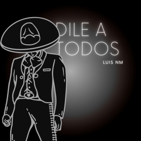 Dile a Todos