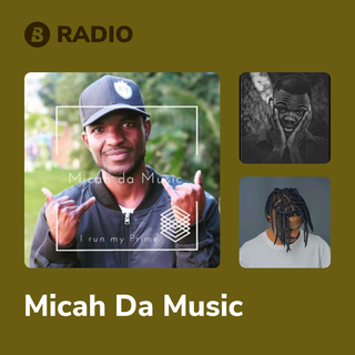 Micah Da Music Radio