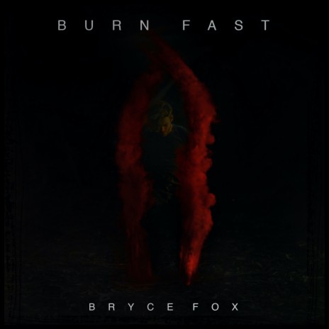 Burn Fast
