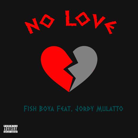 No Love ft. Jordy Nino cover art
