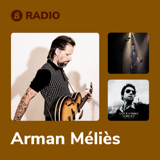 Arman Méliès Radio