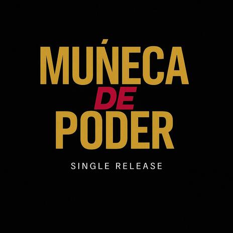 Muneca De Poder