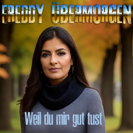 Weil Du Mir Gut Tust cover art
